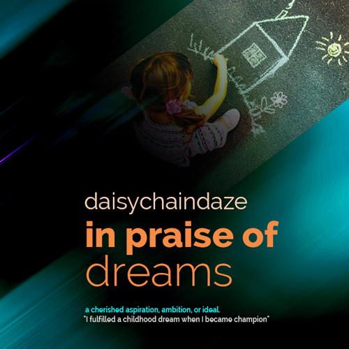 cover artwork of daisychaindaze cd 'In Praise of Dreams'