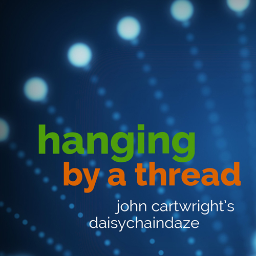 cover artwork of daisychaindaze cd 'Hanging by a Thread'